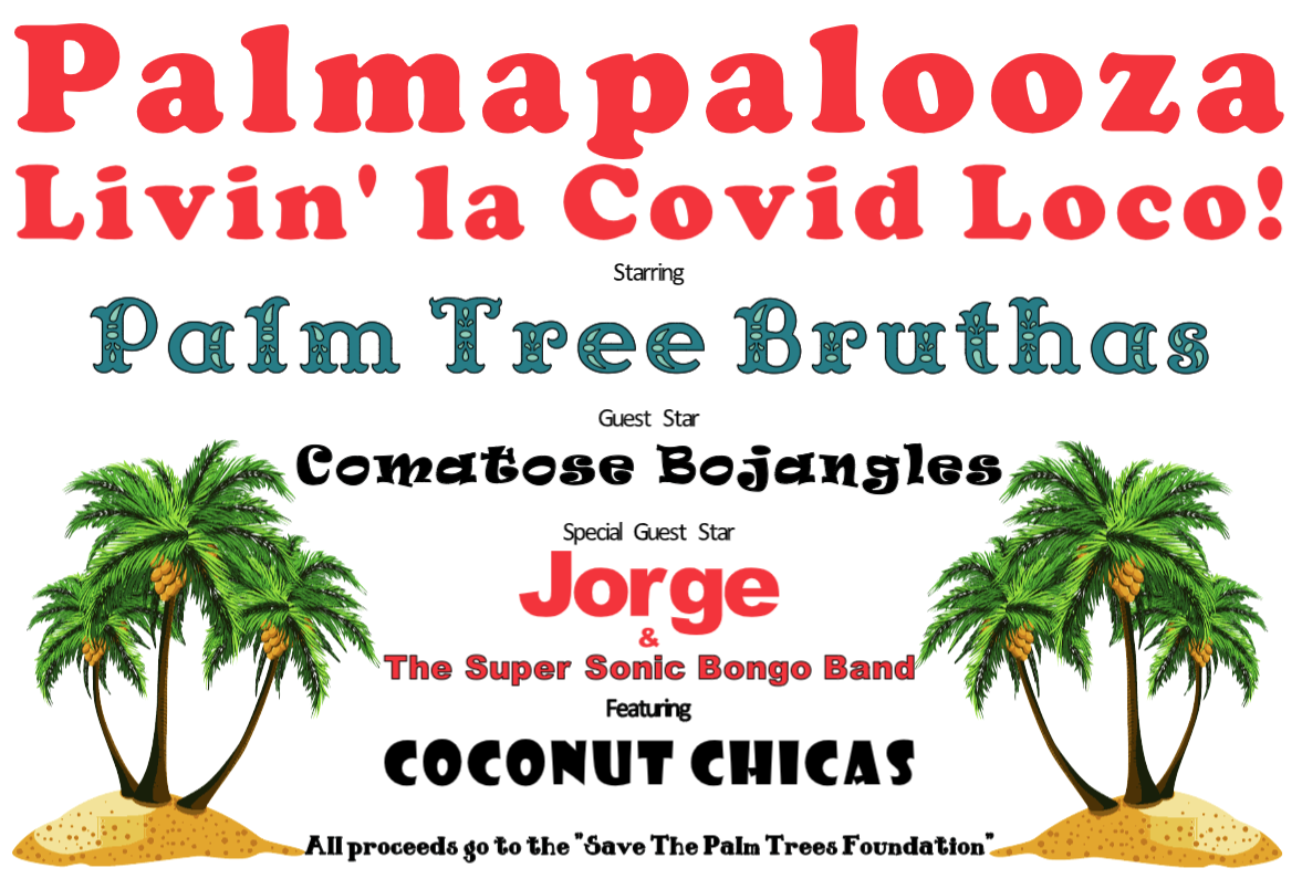 Palm Tree Bruthas - Palmapalooza